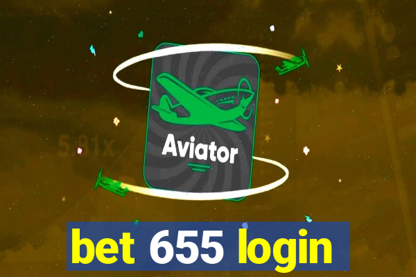 bet 655 login